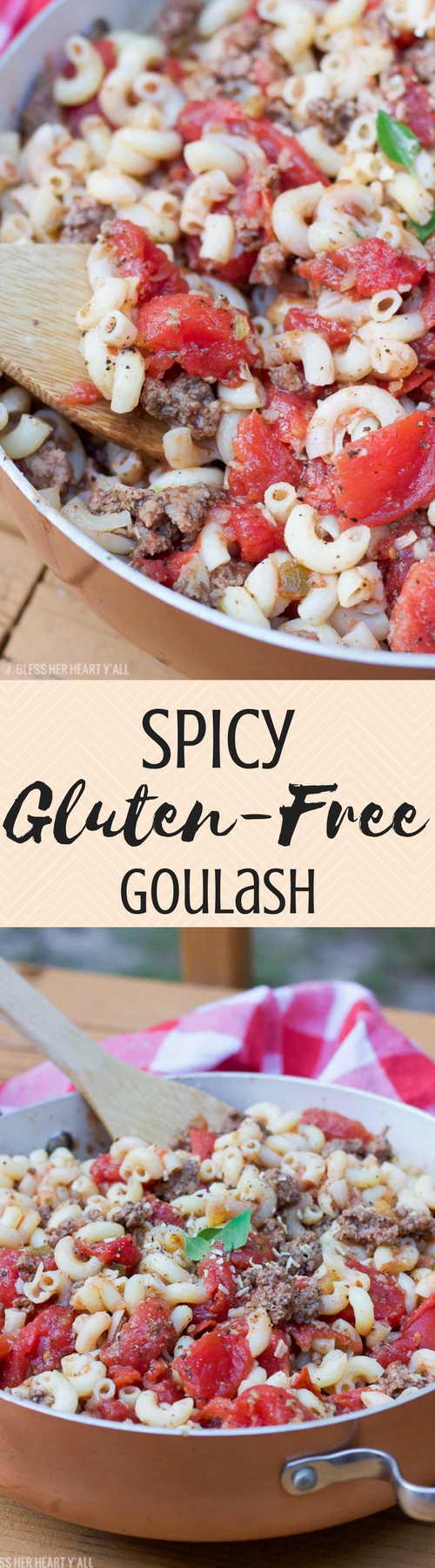 Spicy Gluten-Free Goulash - Bless Her Heart Y'all